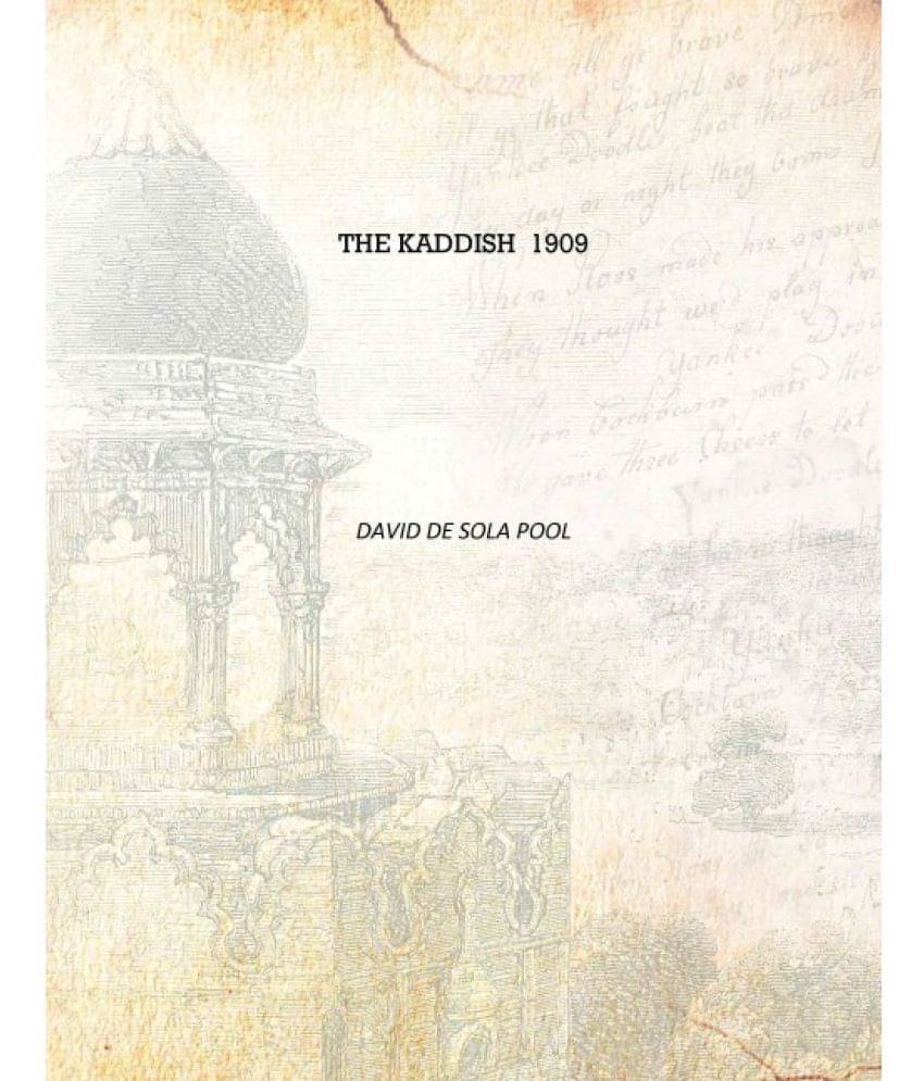     			The Kaddish 1909 [Hardcover]