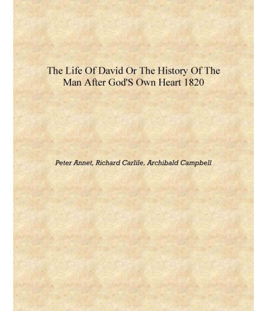     			The Life Of David Or The History Of The Man After God's Own Heart 1820 [Hardcover]