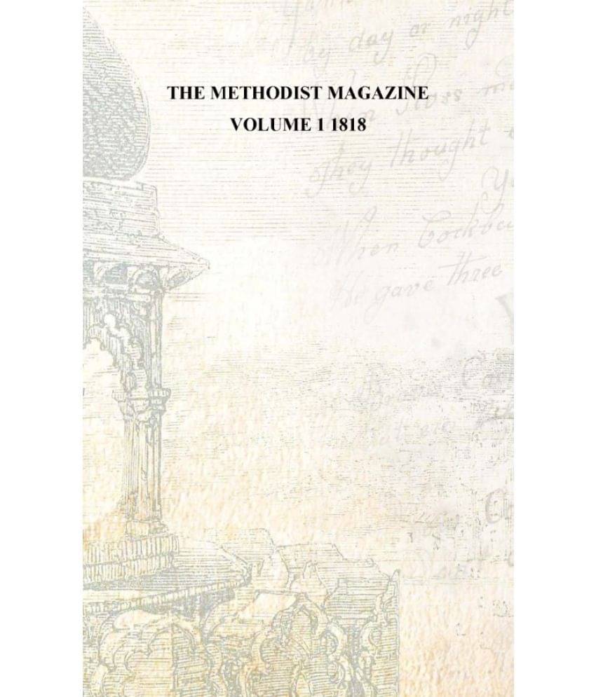     			The Methodist magazine Volume 1 1818 [Hardcover]