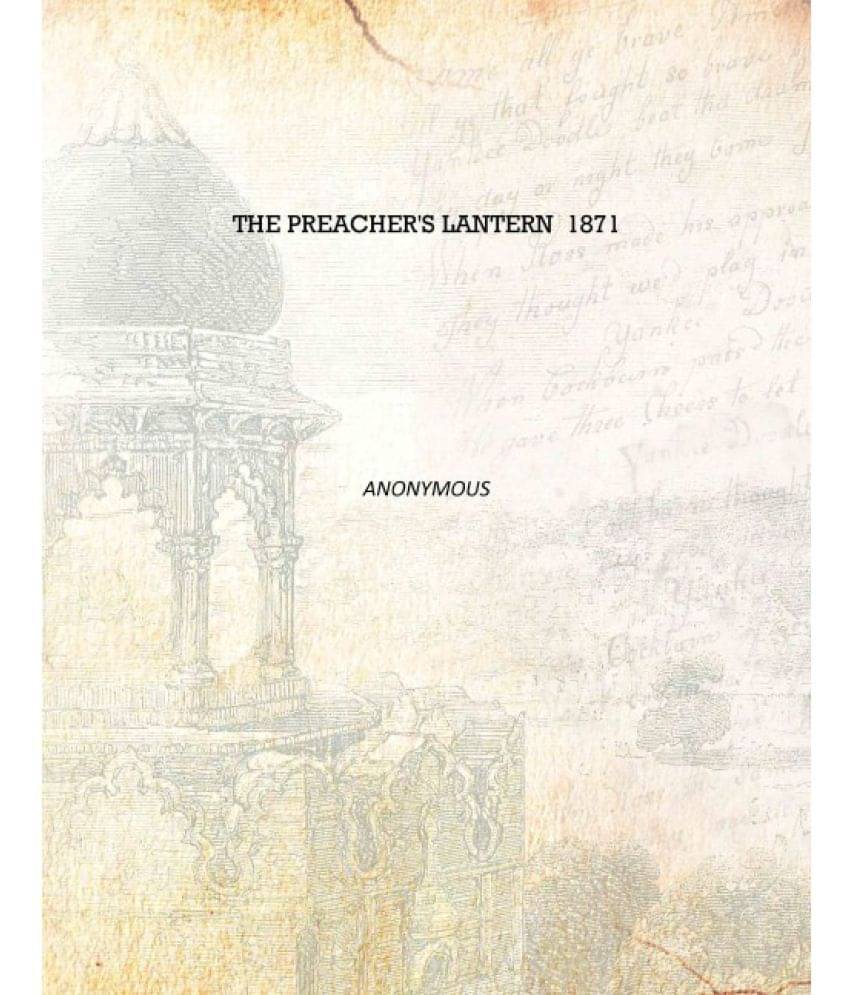     			The Preacher's Lantern 1871 [Hardcover]