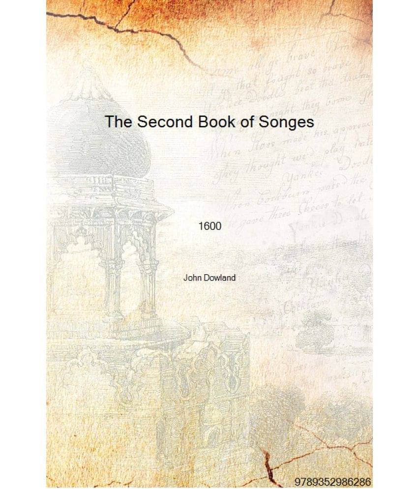     			The Second Book of Songes 1600 [Hardcover]