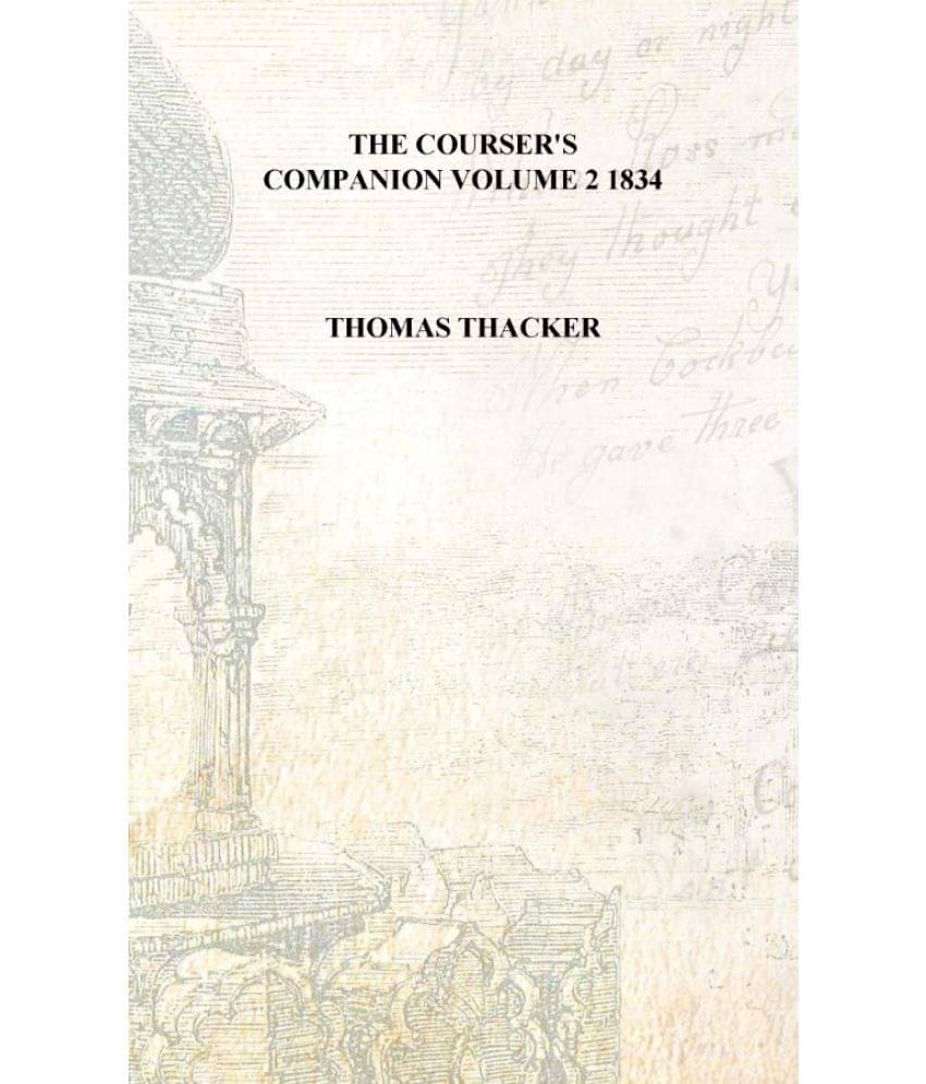     			The courser's companion Volume 2 1834 [Hardcover]