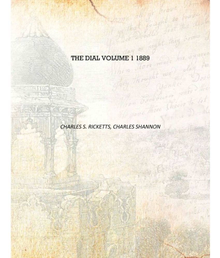     			The dial Volume 1 1889 [Hardcover]