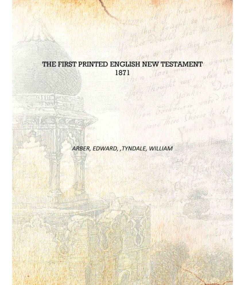     			The first printed English New Testament 1871 [Hardcover]