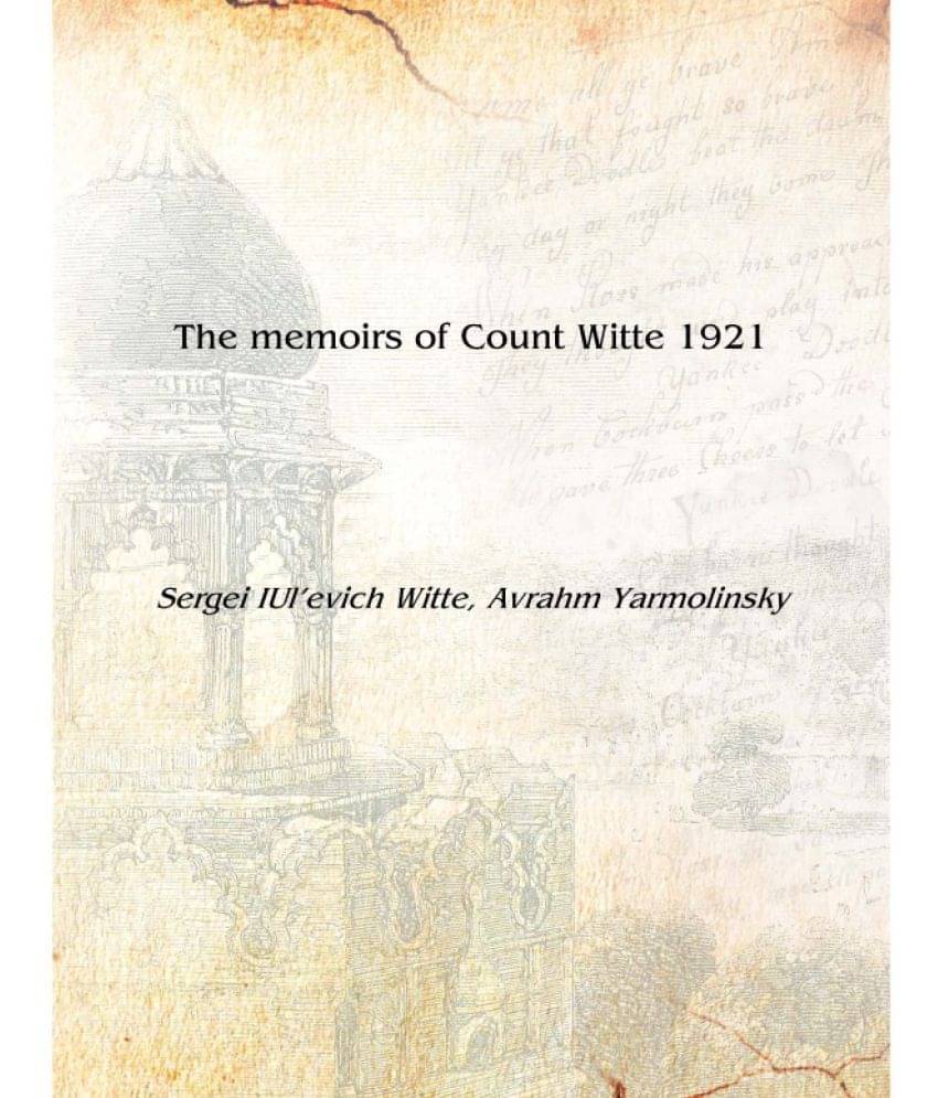     			The memoirs of Count Witte 1921 [Hardcover]
