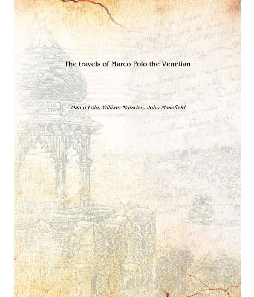     			The travels of Marco Polo the Venetian [Hardcover]