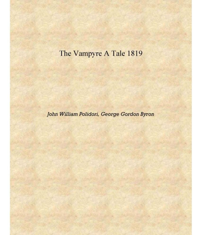     			The vampyre a tale 1819 [Hardcover]