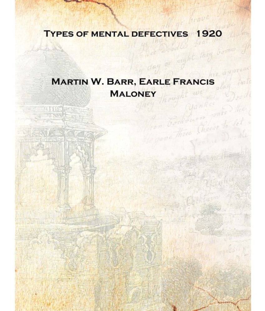     			Types of mental defectives 1920 [Hardcover]