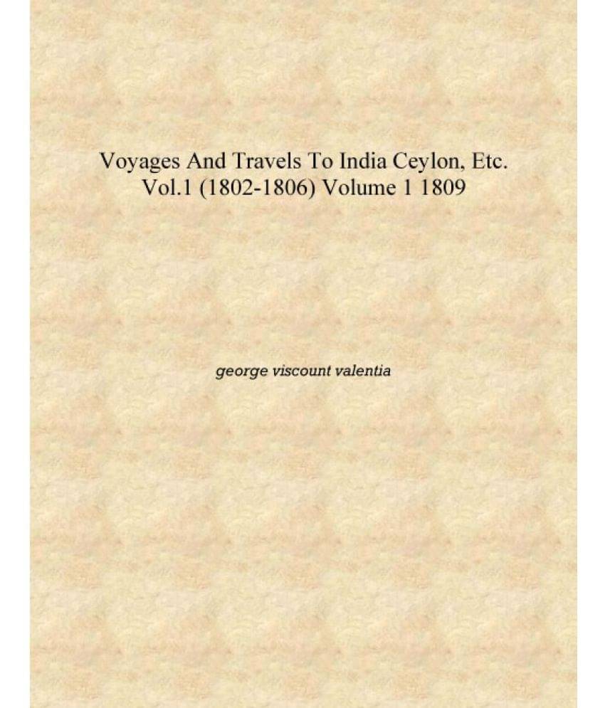     			voyages and travels to india ceylon, etc. vol.1 (1802-1806) Volume 1 1809 [Hardcover]