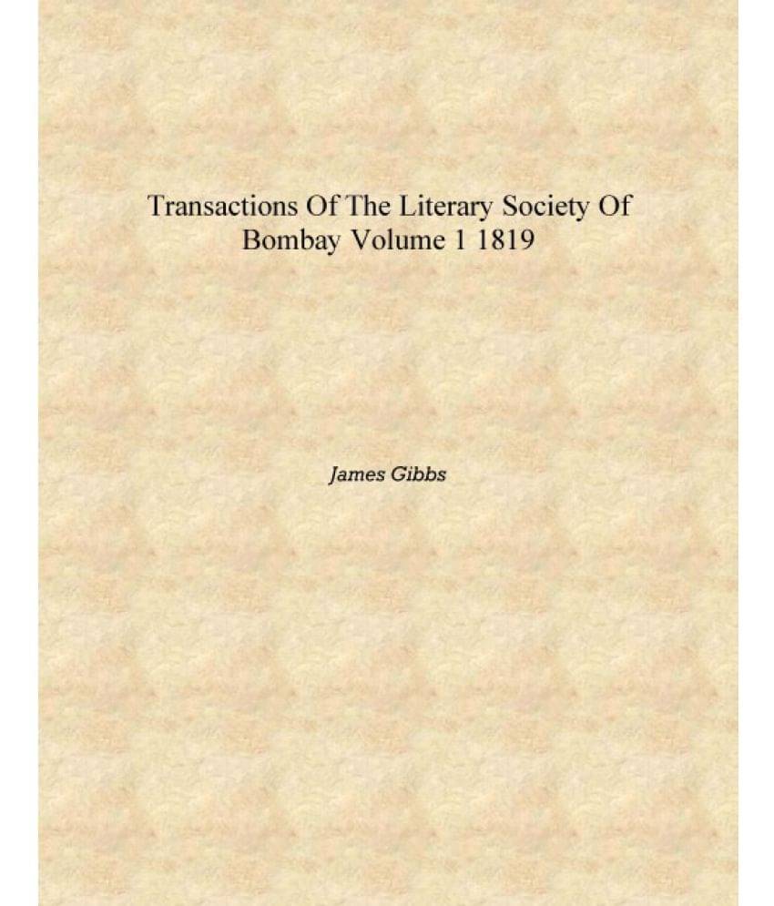     			Transactions of the Literary Society of Bombay Volume 1 1819 [Hardcover]