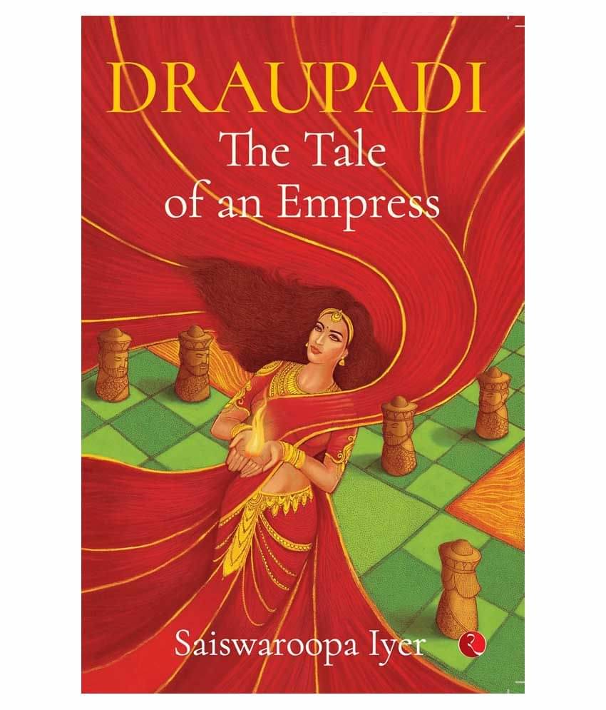     			Draupadi : The Tale Of An Empress