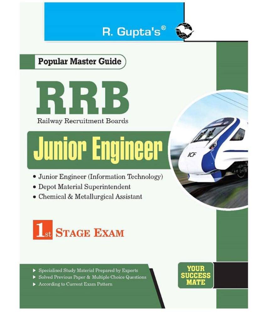 RRB: Junior Engineer/Junior Engineer-IT/Depot Material Superintendent/Chemical & Metallurgical Assistant (1st Stage) Exam Guide RRB: Junior Engineer/Junior Engineer-IT/Depot Material Superintendent/Chemical & Metallurgical Assistant (1st Stage) Exam Guide