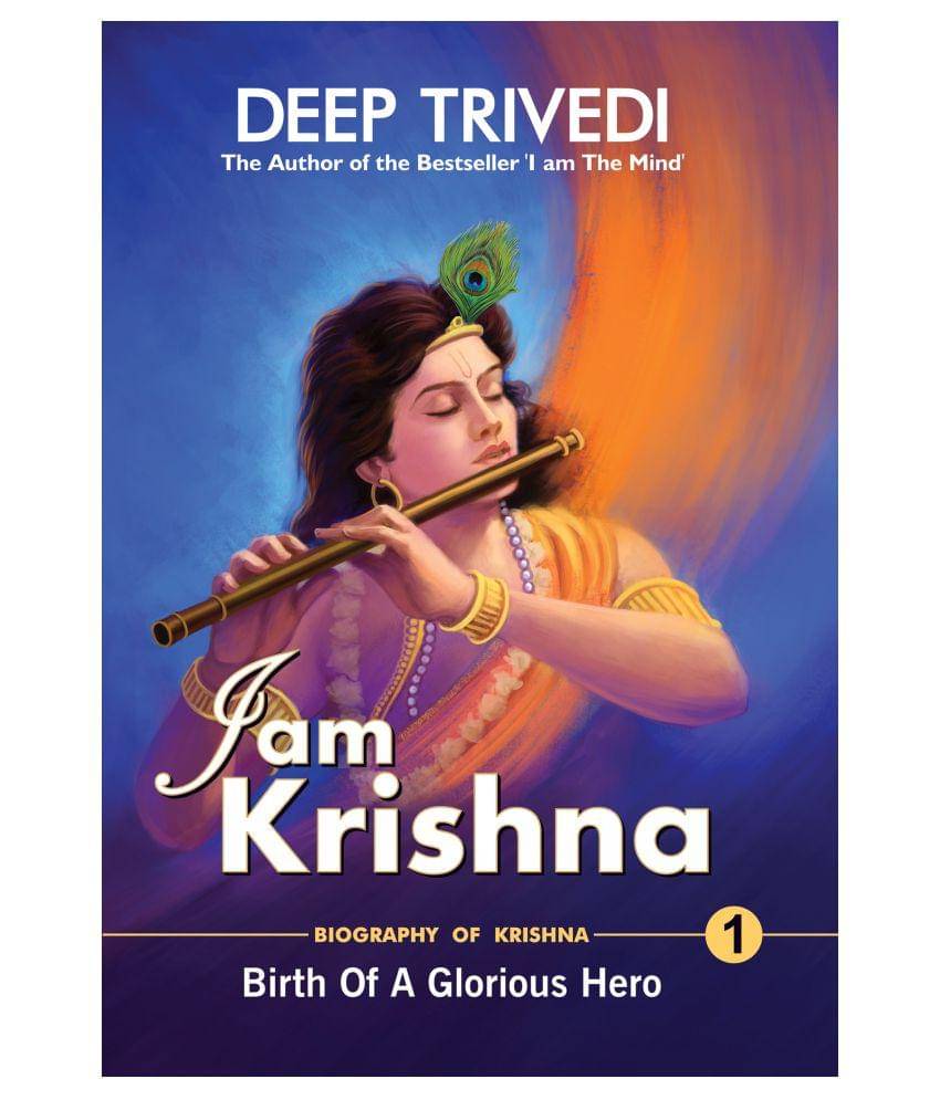     			I am Krishna