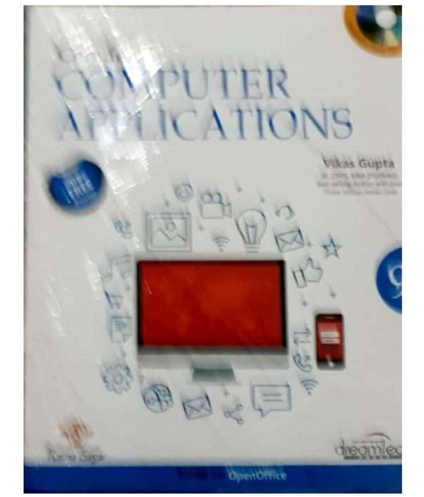 Comdex Computer Applications with CD by Vikas Gupta ( Dreamtech Press - Ratna Sagar) Comdex Computer Applications with CD by Vikas Gupta ( Dreamtech Press - Ratna Sagar)