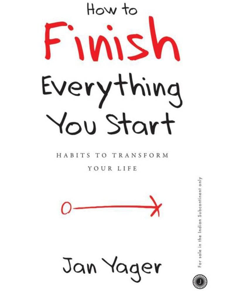     			How To Finish Everything You Start