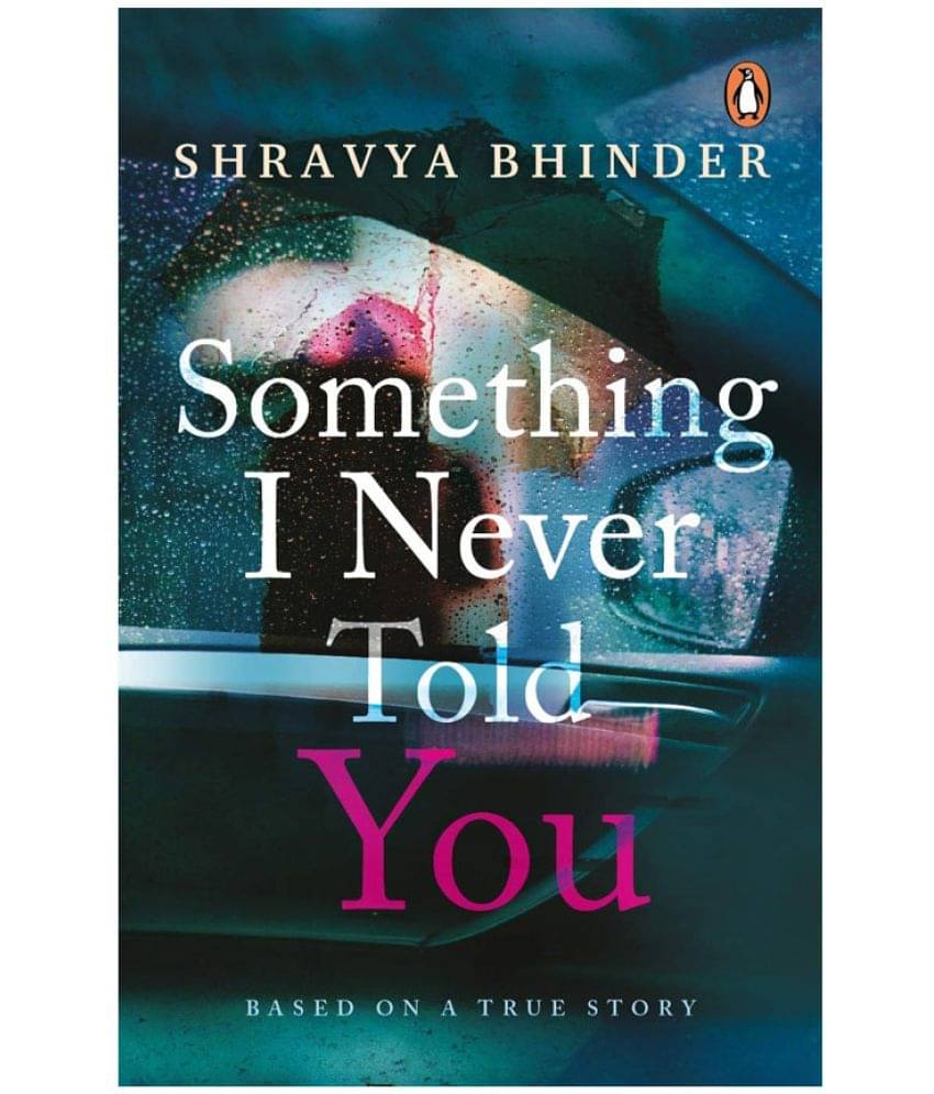     			Something I Never Told You