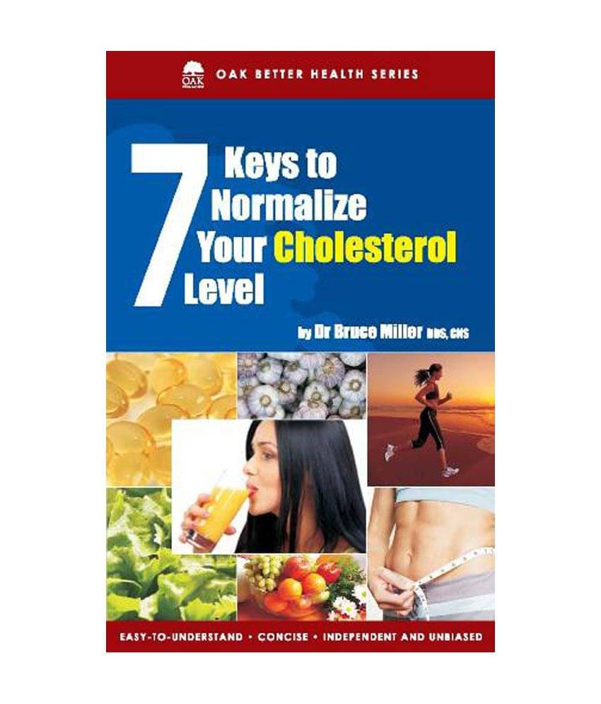     			7 Keys To Normalize Your Cholestrol Level