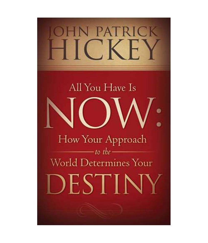     			All You Have Is Now