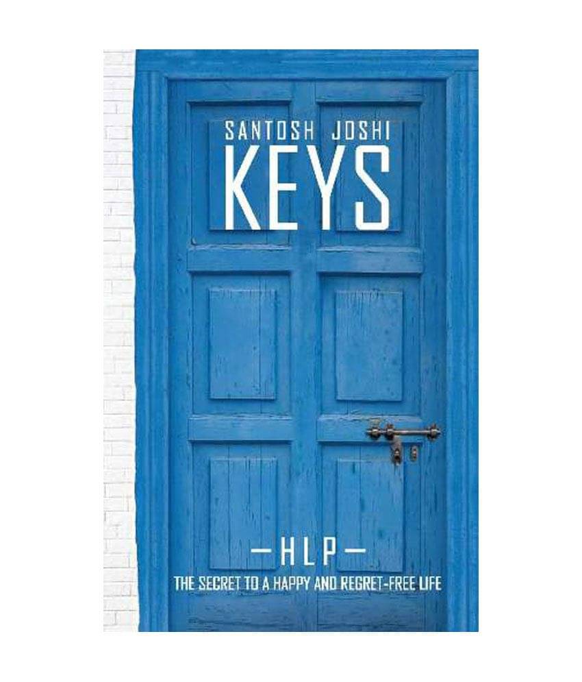     			Keys - The Secret To A Happy And Regret Free Life