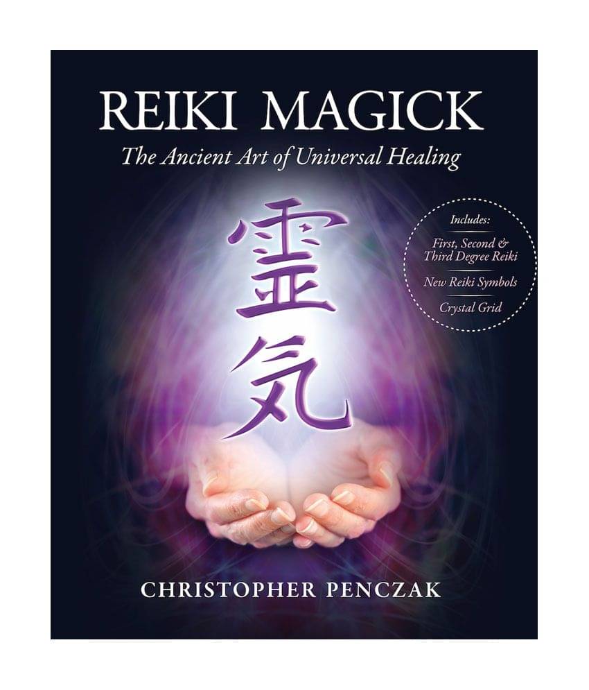 Reiki Magick - The Ancient art of universal healing Reiki Magick - The Ancient art of universal healing