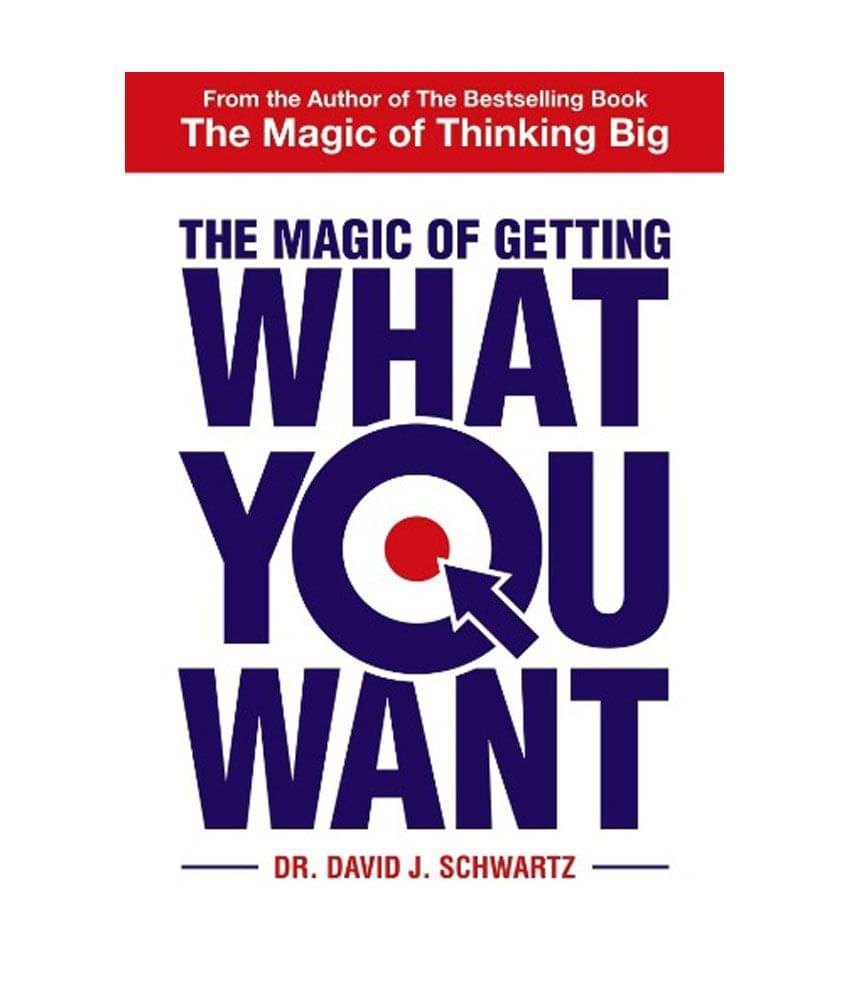     			The Magic Of Getting What You Want