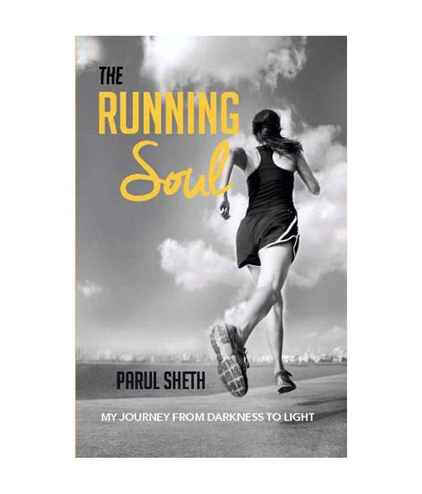     			The Running Soul - My Journey From Darkness To Light