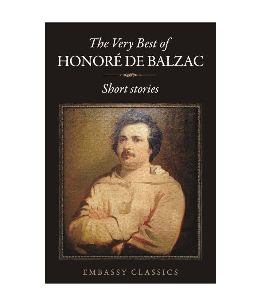    			The Very Best Of Honore De Balzac