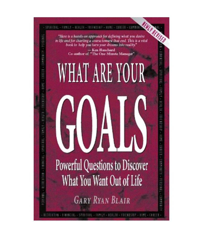     			What Are Your Goals - Powerful Questions To Discover What You Want Out Of Life