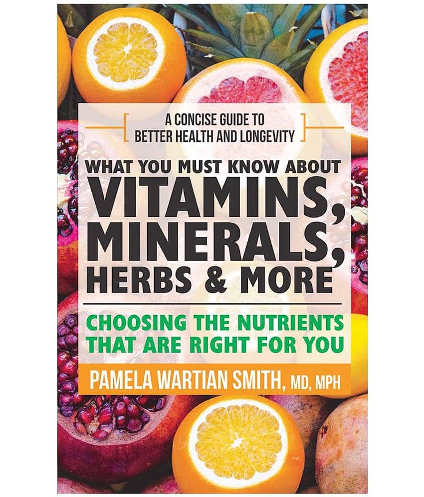 What you must know about vitamins, minerals and herbs - Choosing The Nutrients That Are Right For You - Stationery | Buy online on ZillyBuy