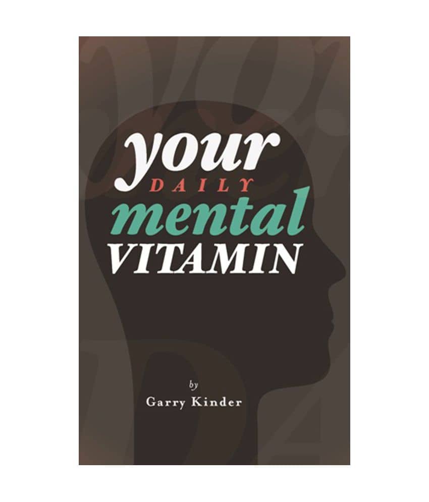 Your Daily Mental Vitamin