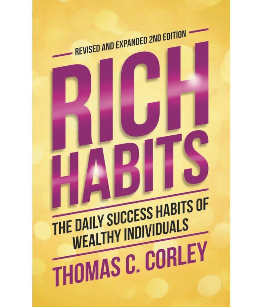 Rich Habits  - The Daily Success Habits Of Wealthy Individuals     			Rich Habits  - The Daily Success Habits Of Wealthy Individuals