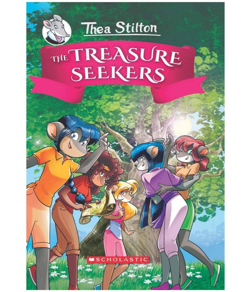 Thea Stilton And The Treasure Seekers #01: The Treasure Seekers     			Thea Stilton And The Treasure Seekers #01: The Treasure Seekers