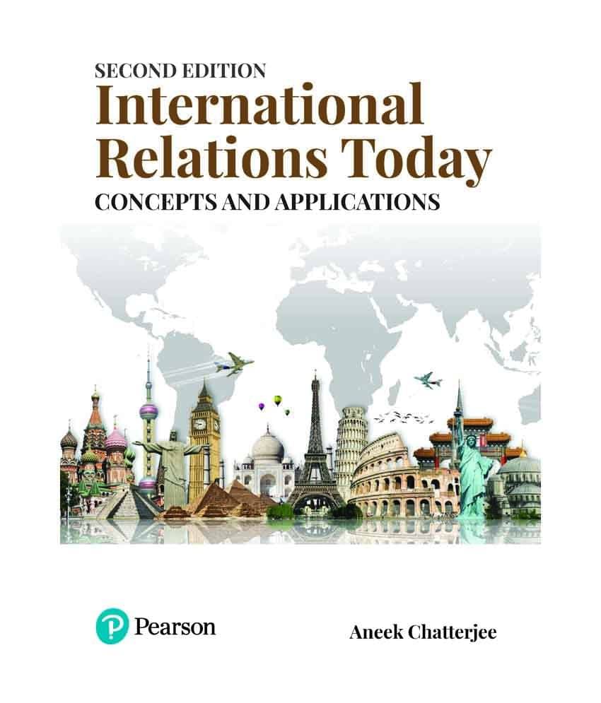 International Relations Today, 2nd Edition International Relations Today, 2nd Edition