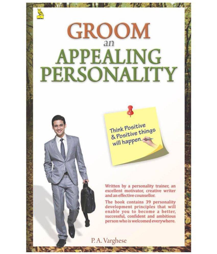     			GROOM AN APPEALING PERSONALITY