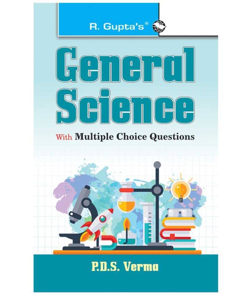 General Science: With Multiple Choice Questions General Science: With Multiple Choice Questions