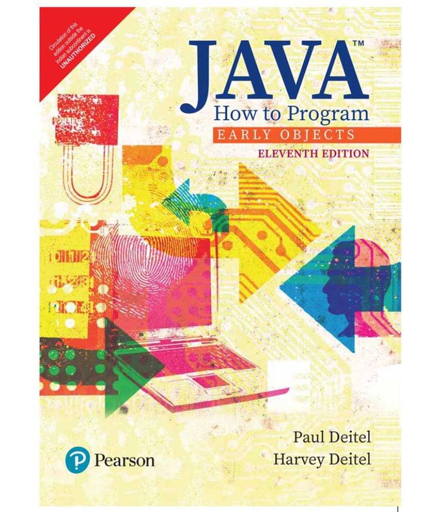 Java How to Program: Early Objects, 11th Edition by Pearson Java How to Program: Early Objects, 11th Edition by Pearson