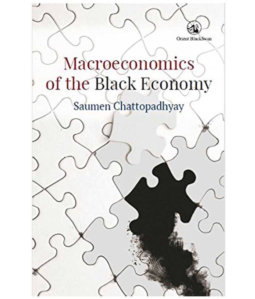     			Macroeconomics Of The Black Economy