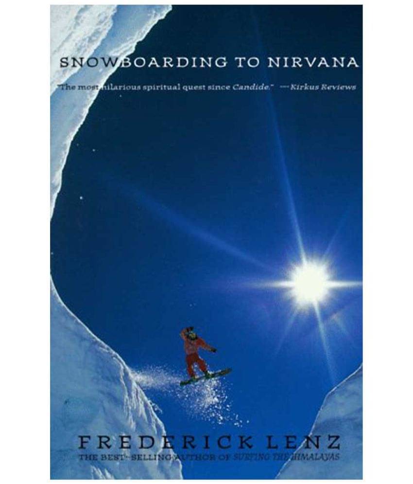     			Snow Boarding To Nirvana