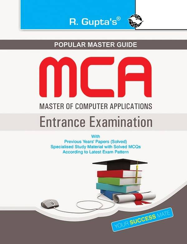 MCA Entrance Exam Guide MCA Entrance Exam Guide