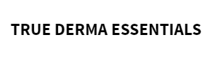 TRUE DERMA ESSENTIALS