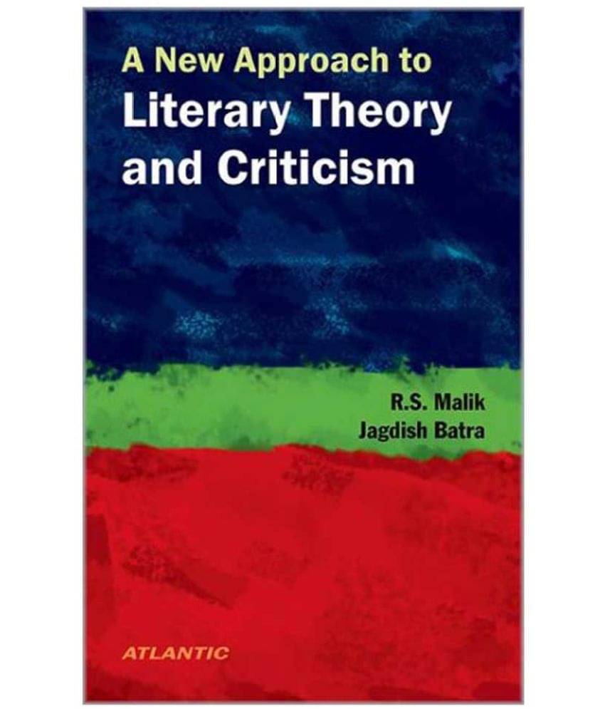     			A New Approach To Literary Theory And Criticism 