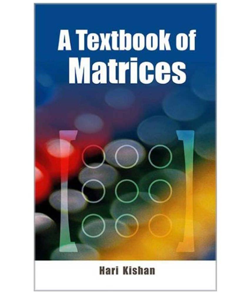 A Textbook Of Matrices A Textbook Of Matrices
