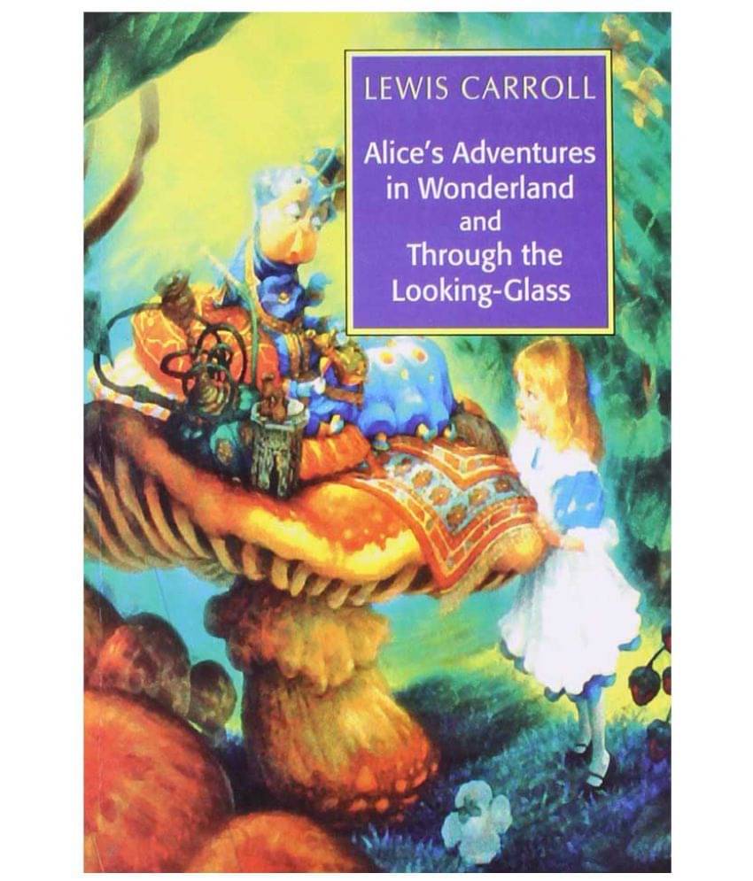     			Alice'S Adventures In Wonderland & Through The Looking-Glass 