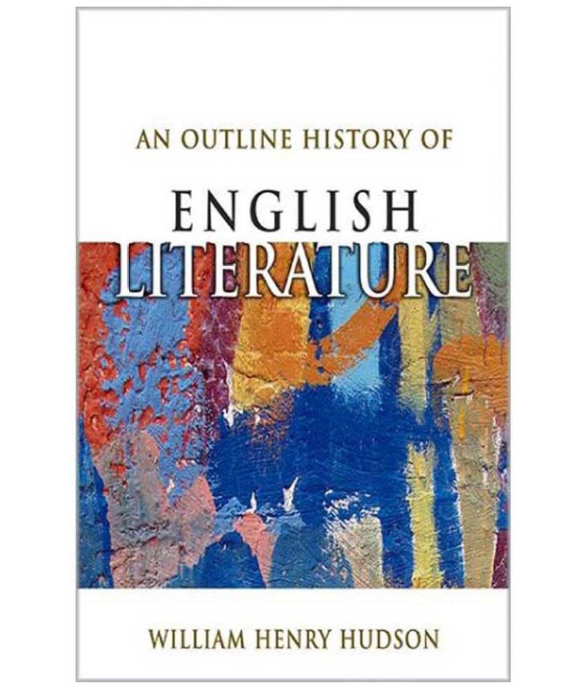     			An Outline History Of English Literature 