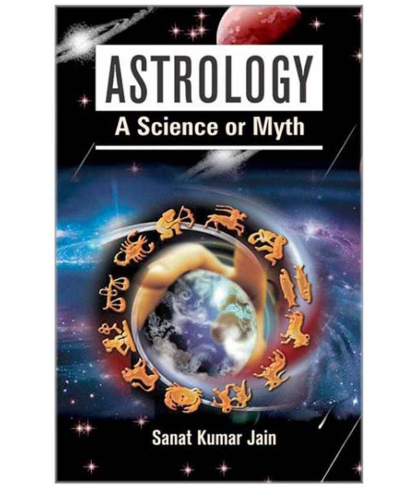     			Astrology A Science or Myth