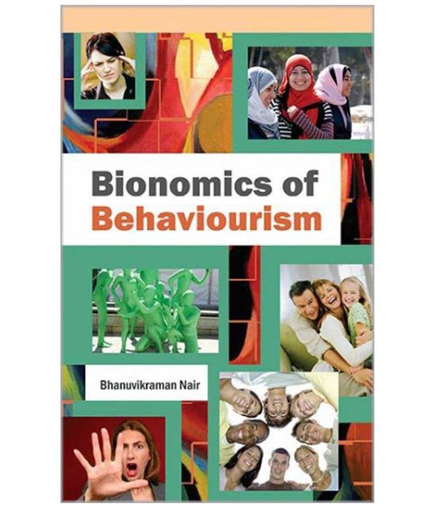     			Bionomics Of Behaviourism 