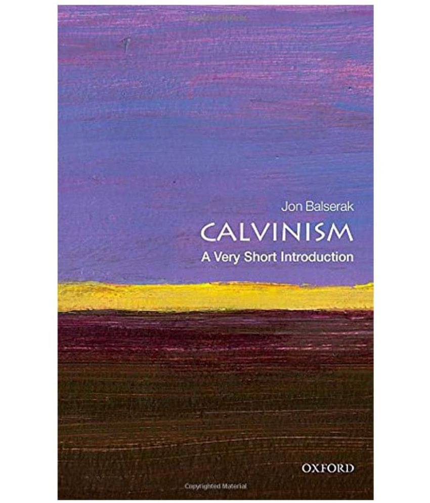     			Calvinism A Very Short Introduction 