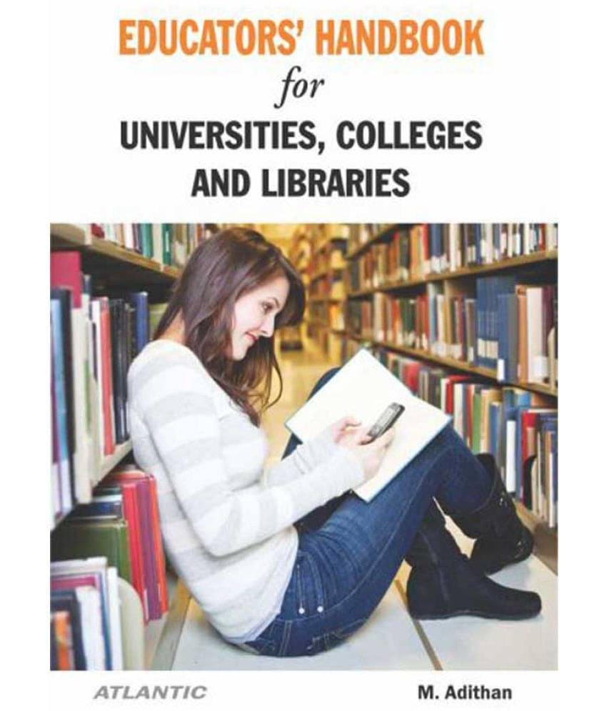     			Educator's Handbook for University Colleges and Libraries 
