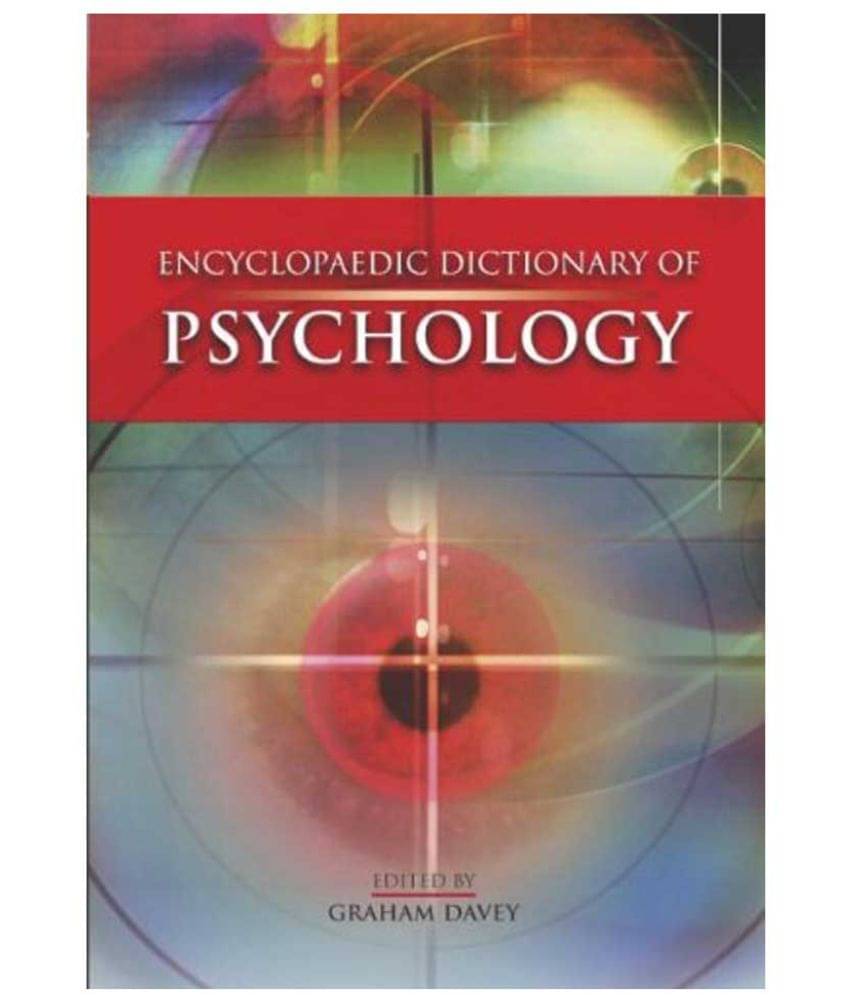 Encyclopaedic Dictionary Of Psychology Encyclopaedic Dictionary Of Psychology