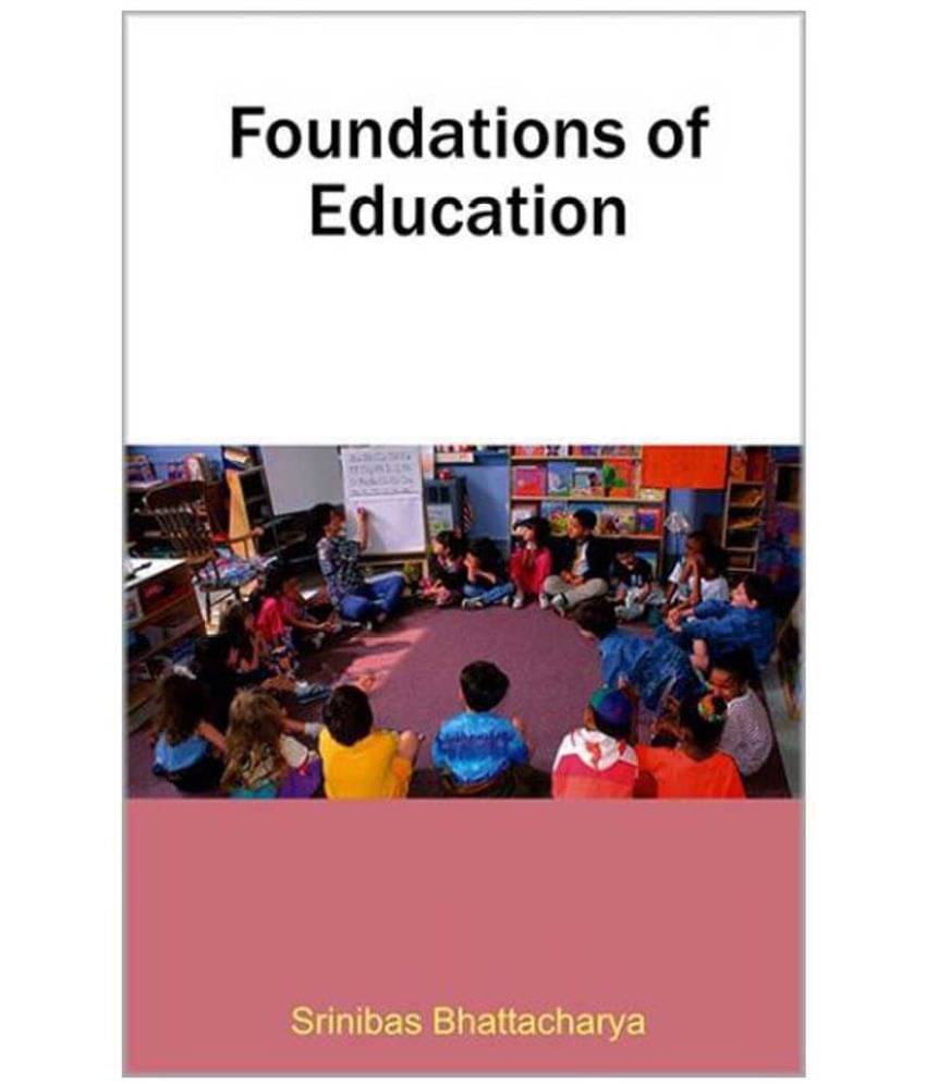 Foundations Of Education Foundations Of Education